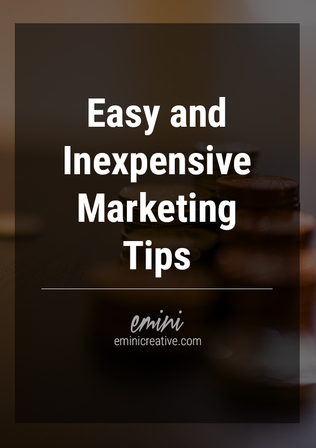 Easy and Inexpensive Marketing Tips
