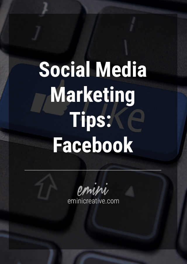 Social Media Marketing Tips for Facebook