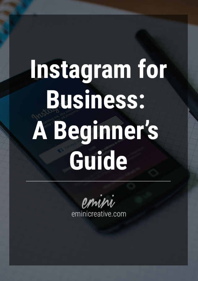 Instagram for Business: A Beginners' Guide